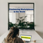 List of Best Freelancing Marketplaces in the World